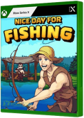 Nice Day for Fishing Xbox Series Cover Art