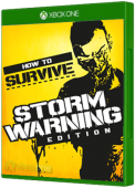 How To Survive: Storm Warning Edition