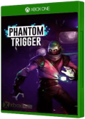 Phantom Trigger