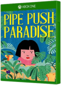 Pipe Push Paradise