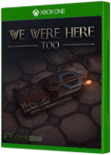 We Were Here Too Xbox One Cover Art