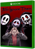 Just Ignore Them