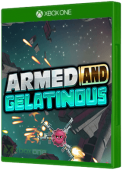 Armed and Gelatinous Xbox One Cover Art