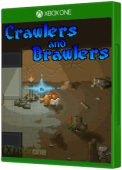 Crawlers And Brawlers