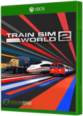 Train Sim World 2 Xbox One Cover Art