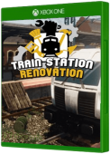 Train Station Renovation Xbox One Cover Art
