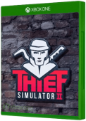 Thief Simulator 2 Xbox One Cover Art