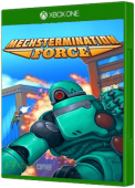 Mechstermination Force