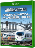 Train Sim World 2 - Hauptstrecke München - Augsburg Xbox One Cover Art