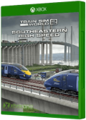 Train Sim World 2 - Southeastern High Speed