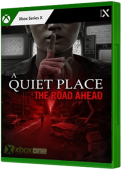 A Quiet Place: The Road Ahead Xbox Series Cover Art