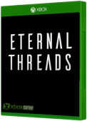 Eternal Threads Xbox One Cover Art