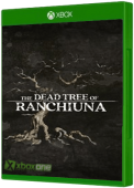 The Dead Tree of Ranchiuna Xbox One Cover Art