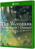 The Wanderer: Frankenstein's Creature Xbox One Cover Art