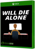 Will Die Alone