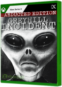 Greyhill Incident - Abducted Edition Xbox Series Cover Art