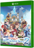 Valthirian Arc: Hero School Story 2 Xbox One Cover Art