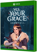 Yes, Your Grace: Snowfall Xbox One Cover Art