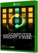Your Computer Might Be At Risk Xbox One Cover Art