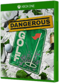 Dangerous Golf