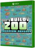 Let's Build a Zoo - Aquarium Odyssey Xbox One Cover Art