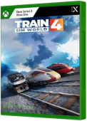 Train Sim World 4 Xbox One Cover Art