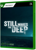 Still Wakes the Deep Xbox Series Cover Art