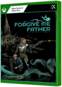 Forgive Me Father Xbox One Cover Art