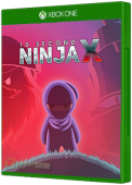 10 Second Ninja X