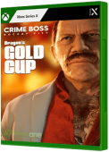 Crime Boss: Rockay City - Dragon's Gold Cup Xbox Series Cover Art