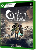 Orten Was The Case