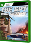 The Spy Who Shot Me Xbox One Cover Art