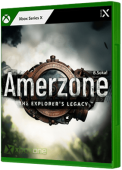 Amerzone - The Explorer's Legacy Remake Xbox Series Cover Art
