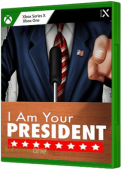 I Am Your President