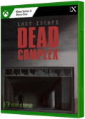 Last Escape: Dead Complex