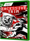 Excessive Trim - Title Update 3