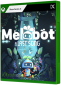 Melobot: A Last Song