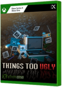 Things Too Ugly Xbox One Cover Art