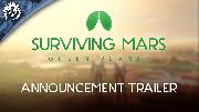 Surviving Mars | Green Planet Expansion Trailer