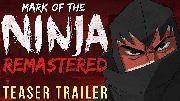 Mark of the Ninja Remastered 2018 Teaser Trailer