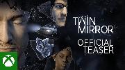 Twin Mirror - Official Teaser Trailer