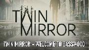 Twin Mirror - Welcome to Basswood E3 2018 Trailer