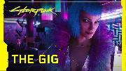 Cyberpunk 2077 | The Gig Official Trailer