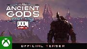 DOOM Eternal | The Ancient Gods, Part Two Official Teaser