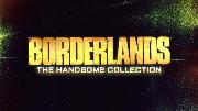 Borderlands: The Handsome Collection - Launch Trailer HD