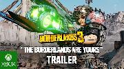 Borderlands 3 | The Borderlands Are Yours Trailer