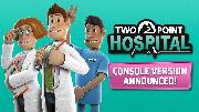 Two Point Hospital | Coming to Console Trailer