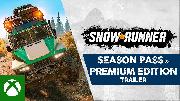 SnowRunner Season Pass & Premium Edition Trailer