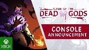Curse of the Dead Gods | Console Announcement Trailer
