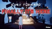 Ever Forward - Official Trailer
